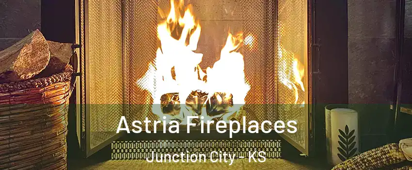  Astria Fireplaces Junction City - KS