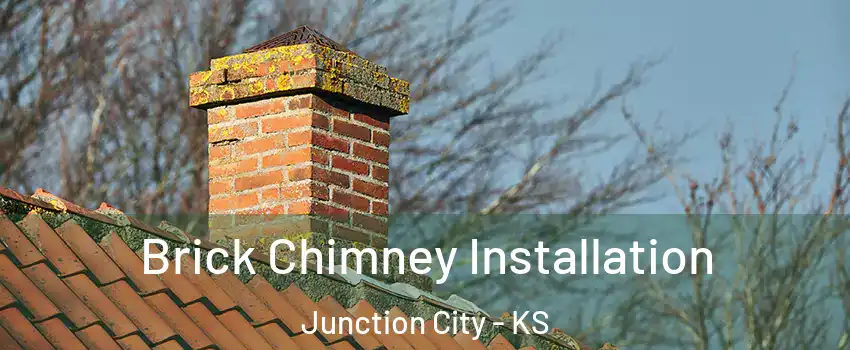  Brick Chimney Installation Junction City - KS