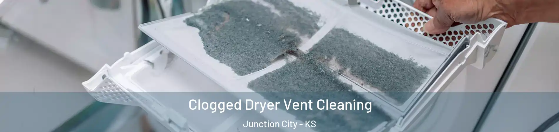  Clogged Dryer Vent Cleaning Junction City - KS
