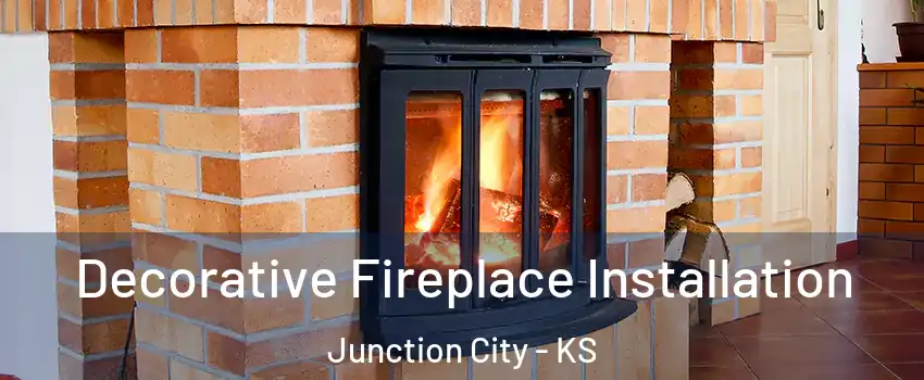  Decorative Fireplace Installation Junction City - KS