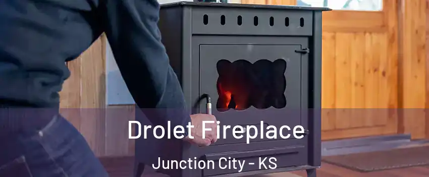  Drolet Fireplace Junction City - KS