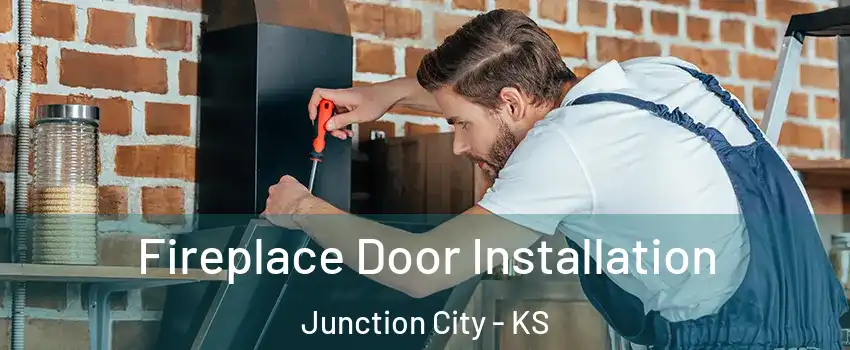  Fireplace Door Installation Junction City - KS