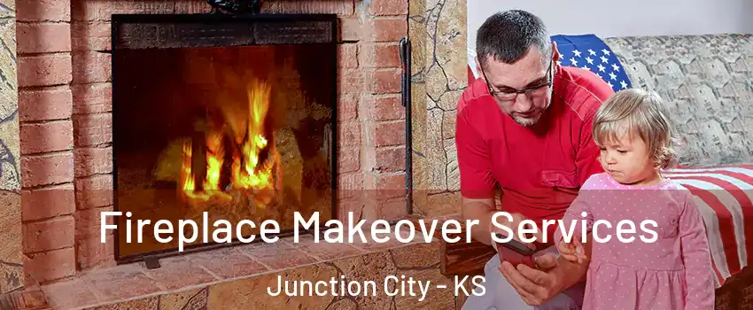 Fireplace Makeover Services Junction City - KS