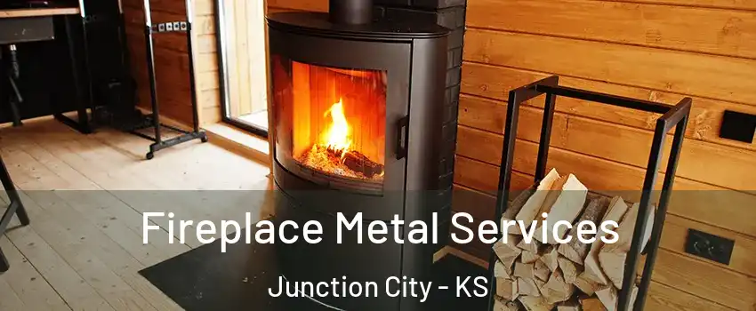 Fireplace Metal Services Junction City - KS
