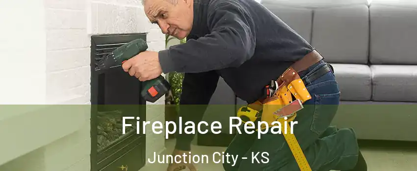  Fireplace Repair Junction City - KS