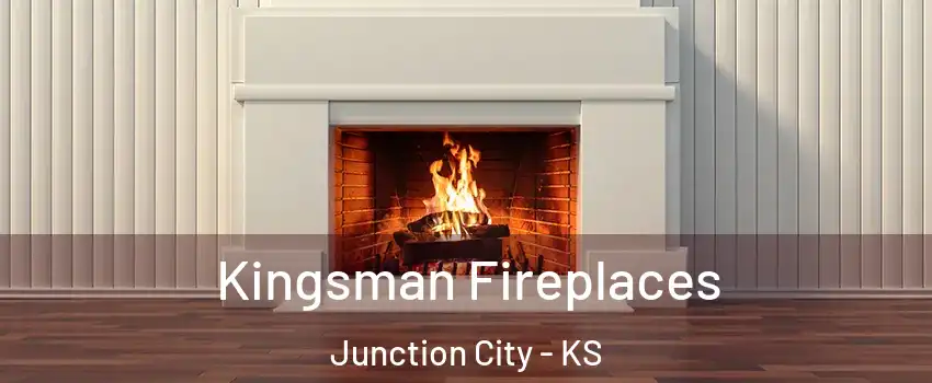  Kingsman Fireplaces Junction City - KS