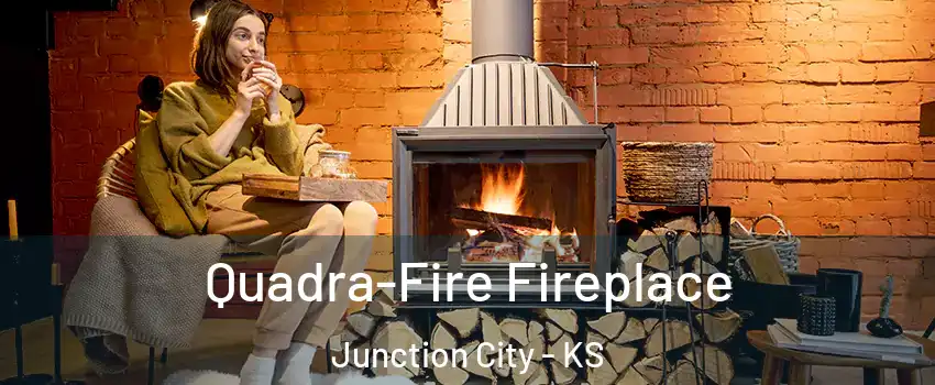  Quadra-Fire Fireplace Junction City - KS
