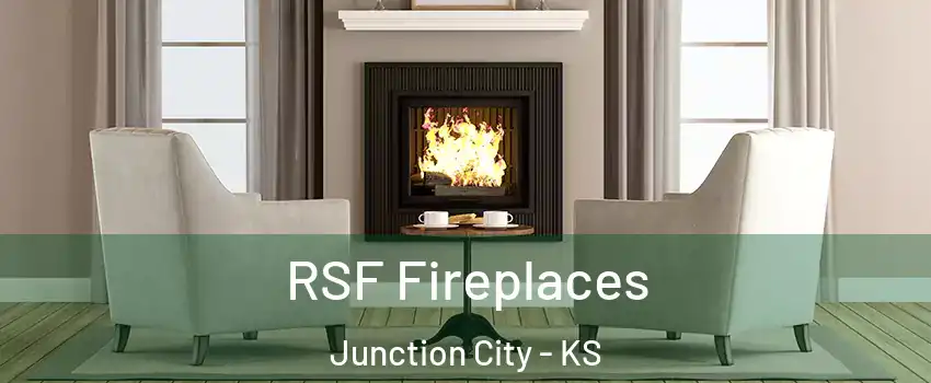  RSF Fireplaces Junction City - KS