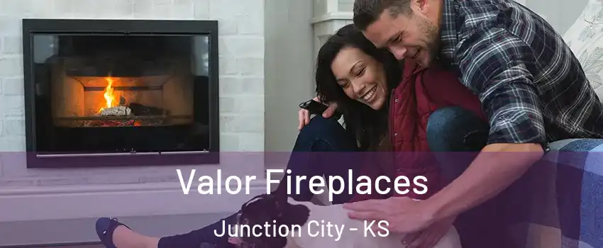  Valor Fireplaces Junction City - KS