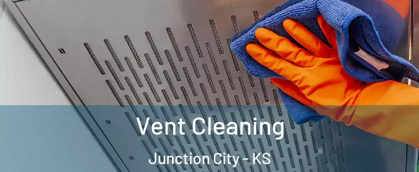  Vent Cleaning Junction City - KS